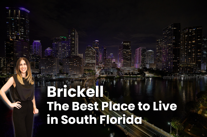 Discover Brickell: Miami’s Most Exclusive Neighborhood